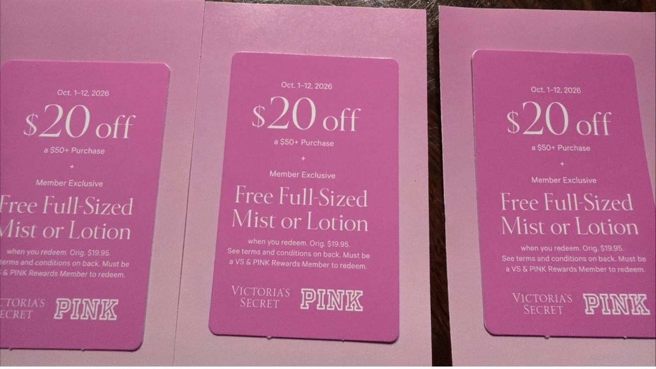 3 Victoria’s Secret $20 Off $50 + A Free Full Size Mist Or Lotion October 3 Victoria’s Secret $20 Off $50 + A Free Full Size Mist Or Lotion October