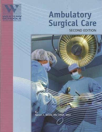 Ambulatory Surgical Care : Western ..., Nance A. Seiple