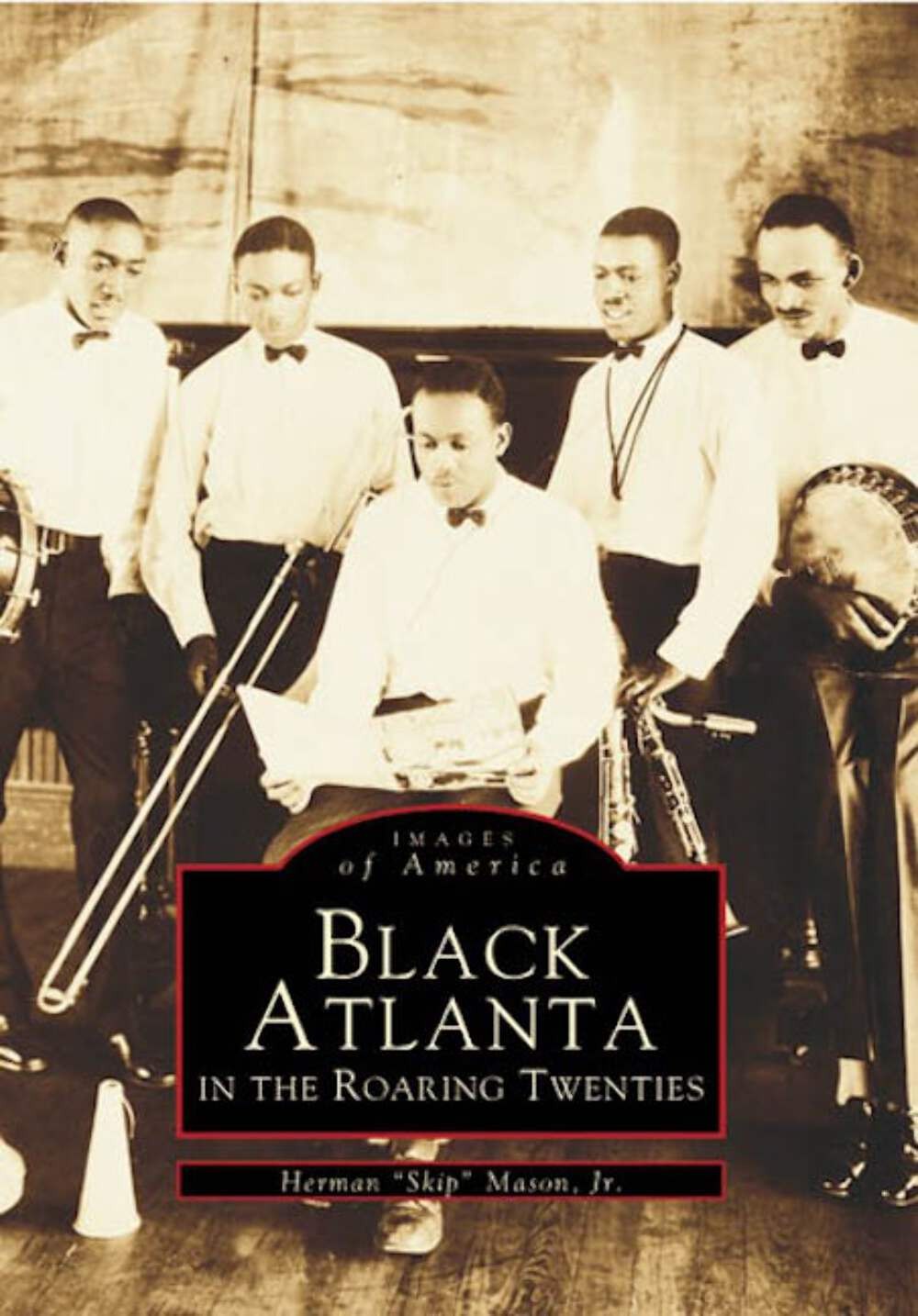 NEW Arcadia Publishing Black Atlanta in the Roaring Twenties, GA 9780738567105 I