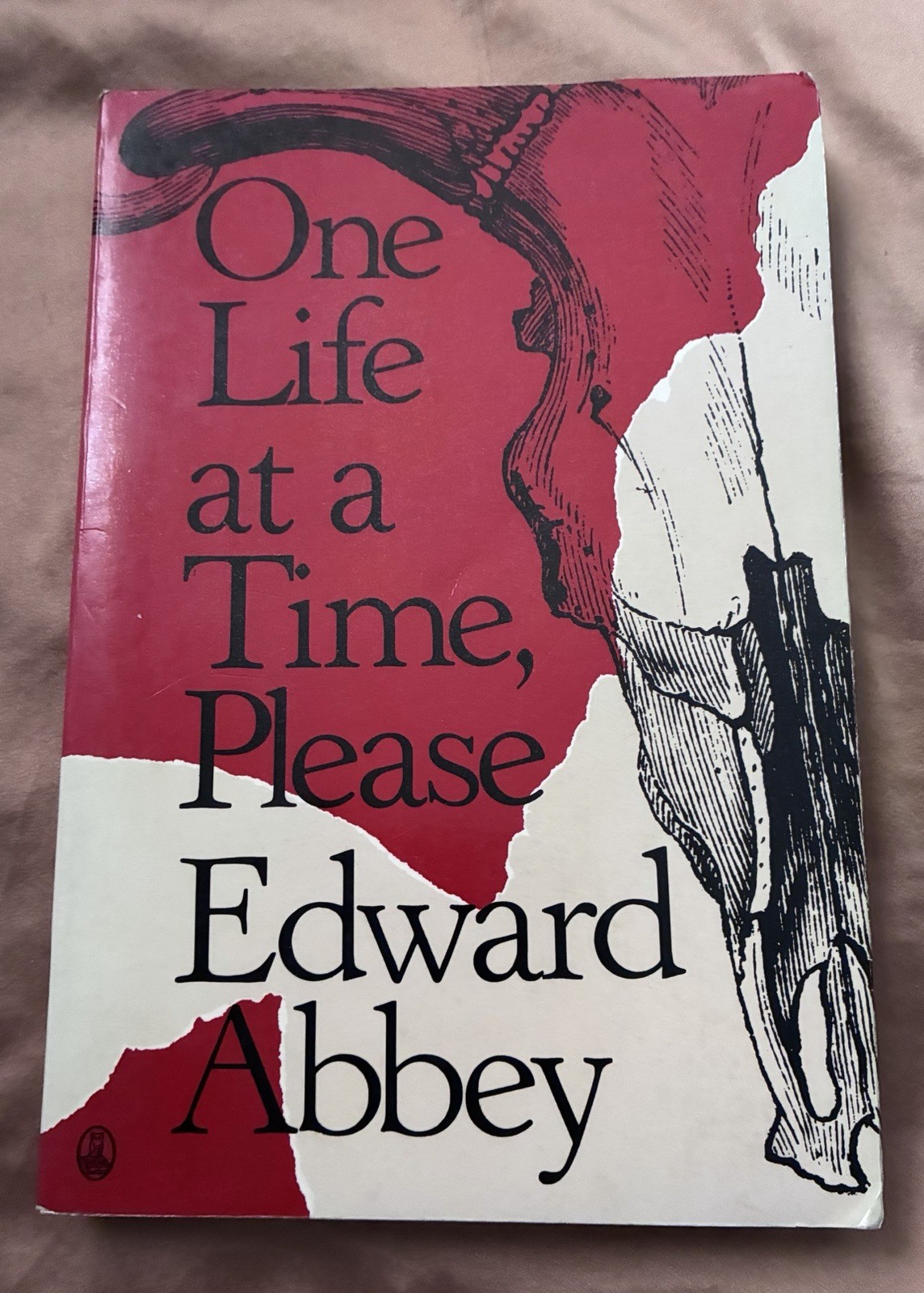 One Life at a Time, Please SIGNED by Edward Abbey (1988, Trade Paperback) One Life at a Time, Please SIGNED by Edward Abbey (1988, Trade Paperback)