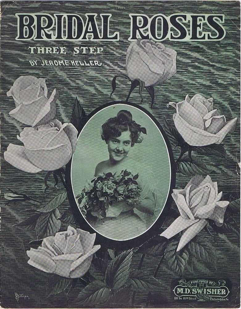 Bridal Roses Three Step, 1907, vintage sheet music Bridal Roses Three Step, 1907, vintage sheet music