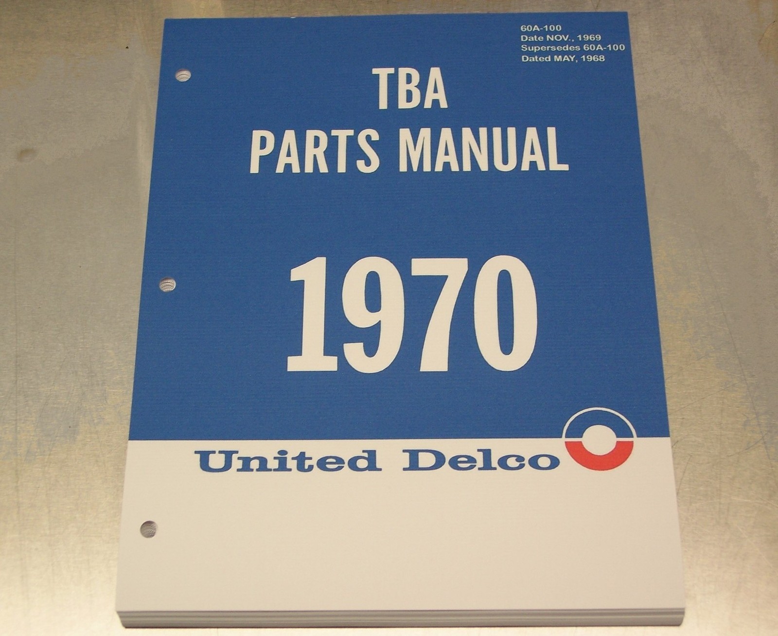  60 - 1970 AC United Delco TBA Parts Manual - Nov 1969 printing