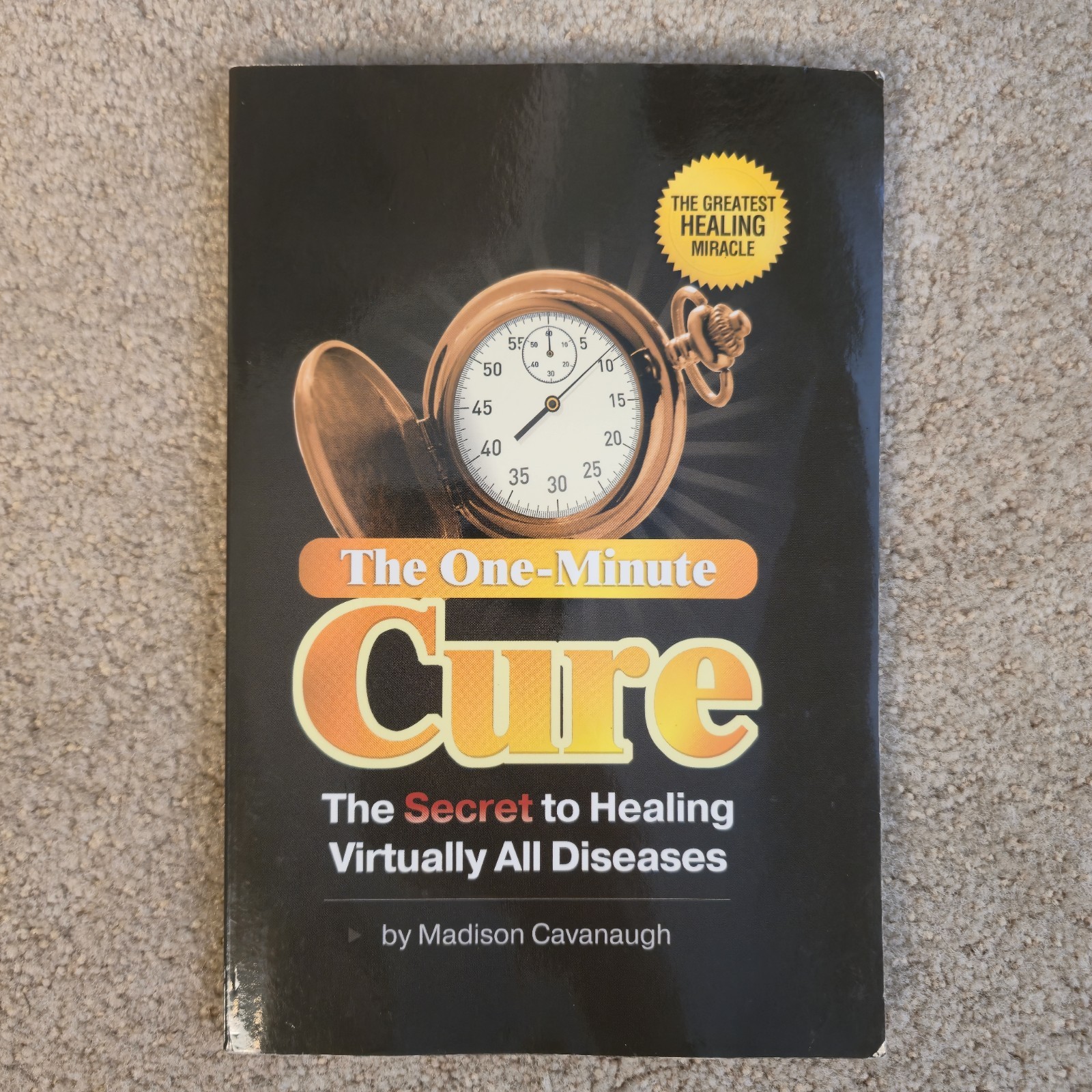 The One-Minute Cure by Madison Cavanaugh
