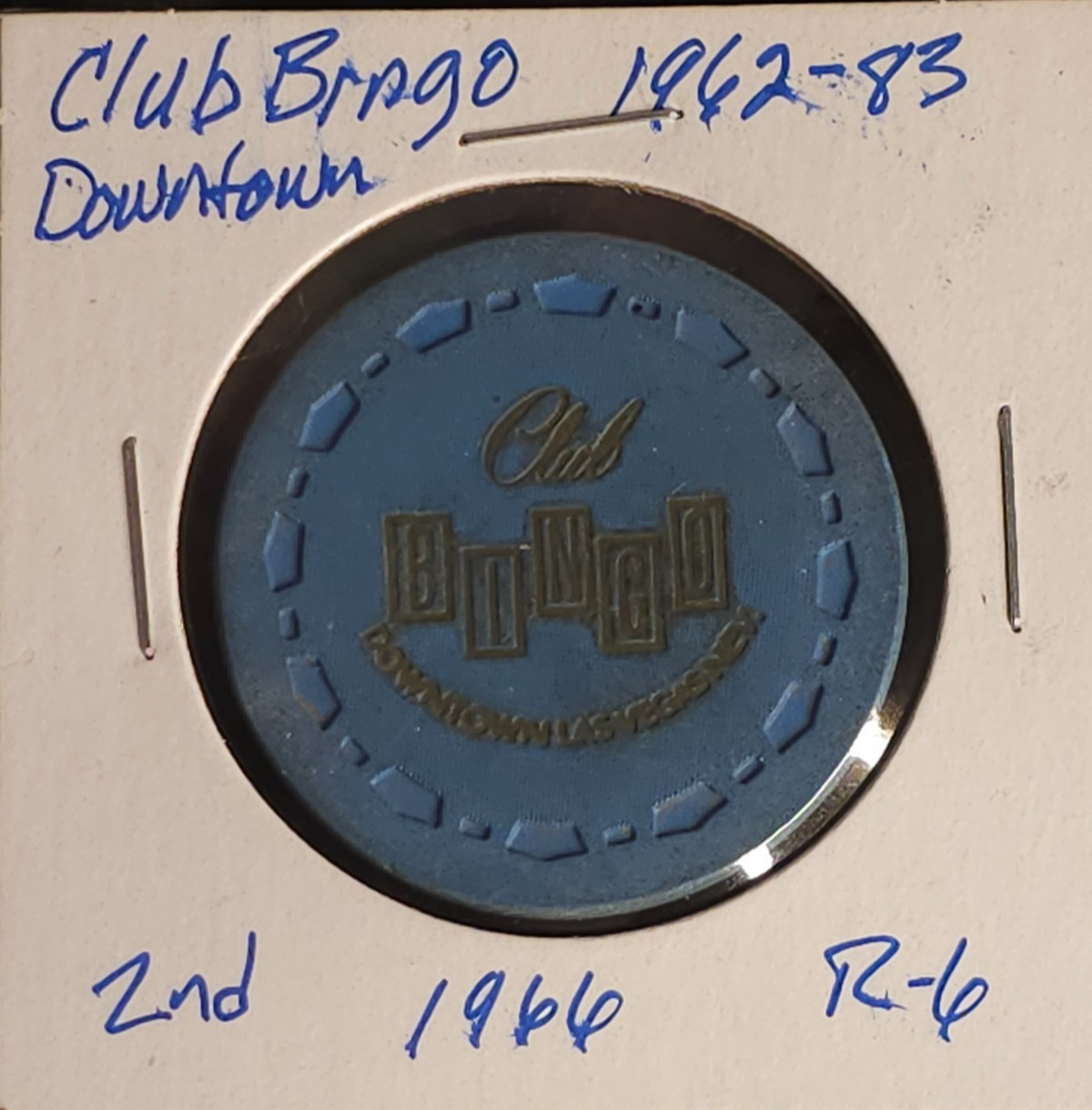 CLUB BINGO*DOWNTOWN LAS VEGAS*1962-83*SCARCE ND CHIP