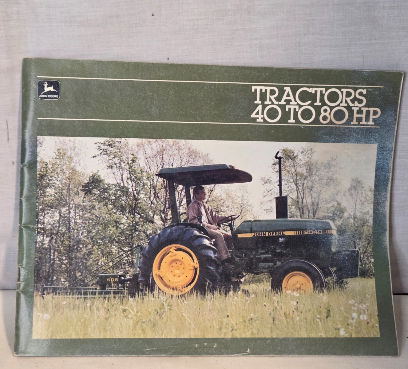 Vtg 1981 John Deere Tractors 40 to 80 HP Sales Brochure Catalog 2040 2940 1250
