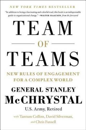 Team of Teams: New Rules of Engagement for a Complex World - VERY GOOD Team of Teams: New Rules of Engagement for a Complex World - VERY GOOD
