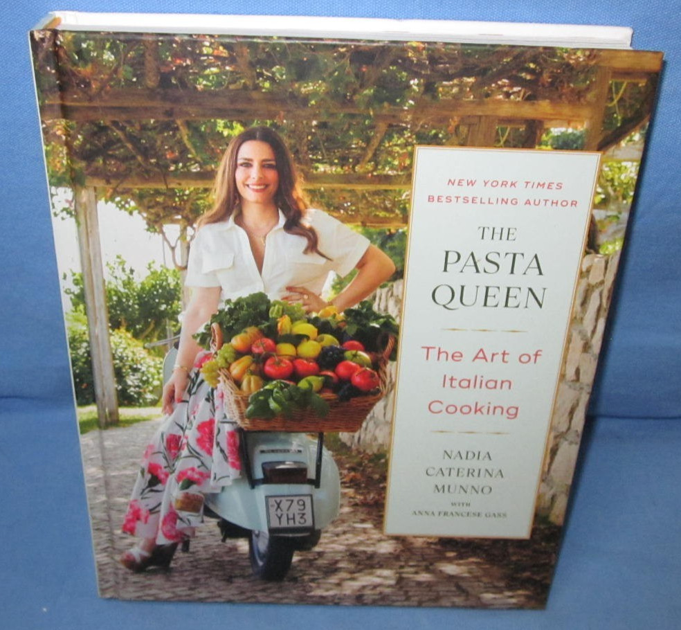 The Pasta Queen: the Art of Italian Cooking by Nadia Caterina Munno (Hardcover)