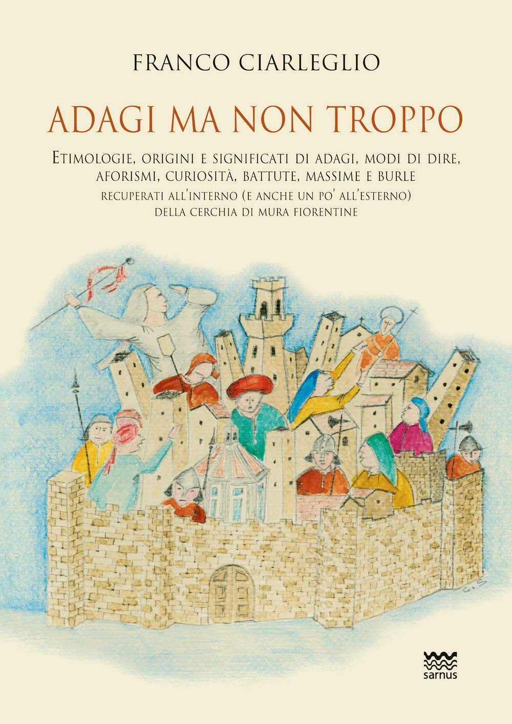 Franco Ciarleglio Adagi ma non troppo (Paperback) (UK IMPORT) Franco Ciarleglio Adagi ma non troppo (Paperback) (UK IMPORT)