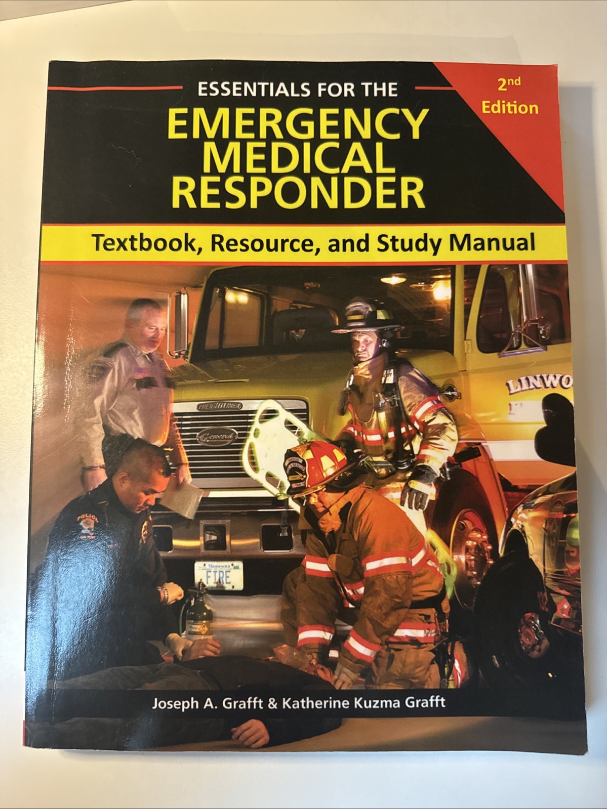 Essentials for the Emergency Medical Responder by Katherine & Joseph Grafft Essentials for the Emergency Medical Responder by Katherine & Joseph Grafft