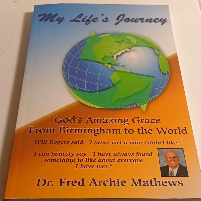 My Life\'s Journey: God\'s Amazing Grace From Birmingham to the World My Life\'s Journey: God\'s Amazing Grace From Birmingham to the World