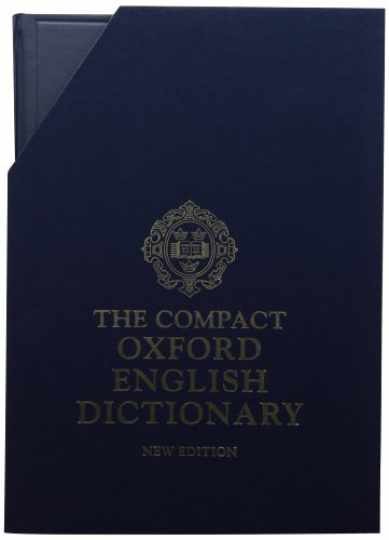 The Compact Edition of The Oxford - Hardcover, by Weiner E. S. - Very Good The Compact Edition of The Oxford - Hardcover, by Weiner E. S. - Very Good