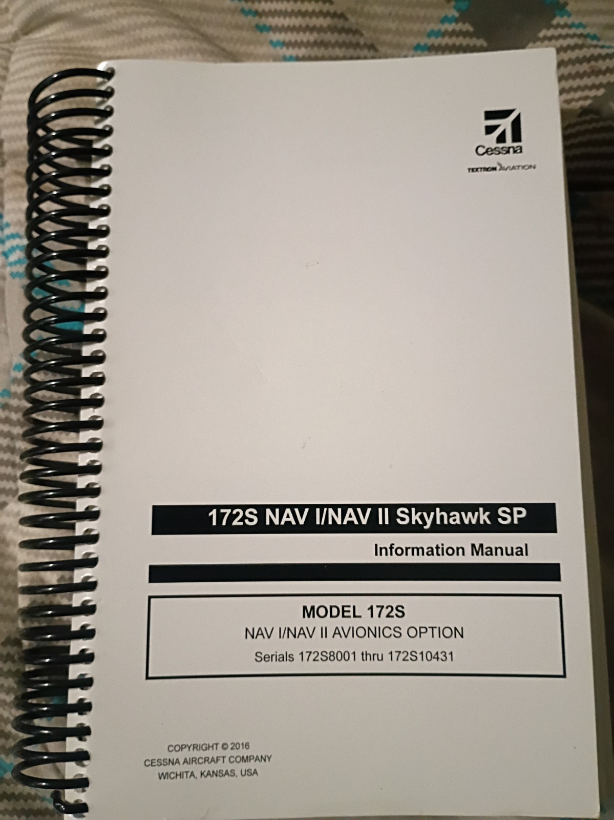 Cessna 172S NAV1/NAV2 Skyhawk SP Information Manual 2016 Revision 5A Cessna 172S NAV1/NAV2 Skyhawk SP Information Manual 2016 Revision 5A