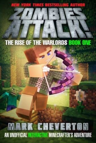 Zombies Attack: The Rise of the Warlords Book One: An Unofficial Interac - GOOD