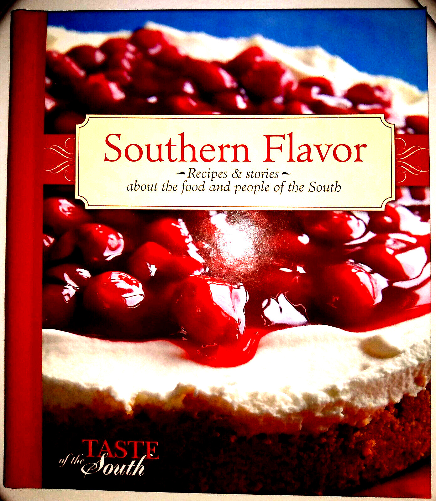 Southern Flavor Recipes & stories about the food and people of the South USED Southern Flavor Recipes & stories about the food and people of the South USED