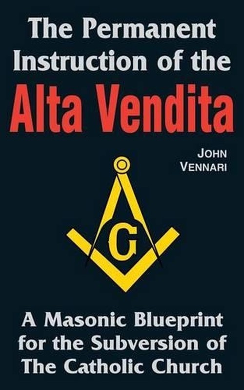 The Permanent Instruction of the Alta ..., John Vennari
