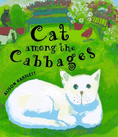 Cat among the Cabbages - Bartlett, Allison Hoover - Good - See condition not... Cat among the Cabbages - Bartlett, Allison Hoover - Good - See condition not...