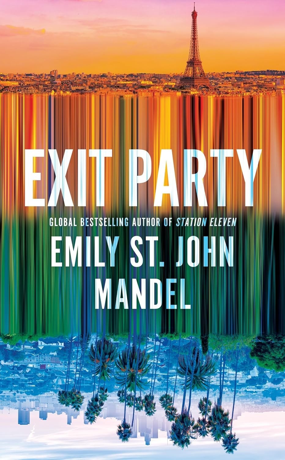 Exit Party (Paperback) by Emily St. John Mandel