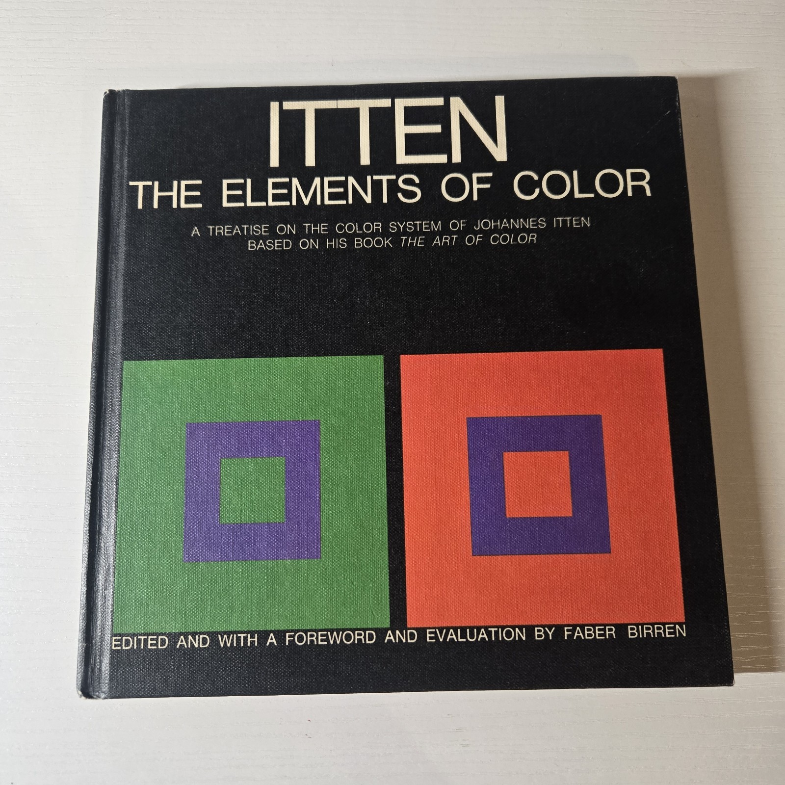 Johannes Itten: The Elements of Color 1970 HC VERY GOOD Johannes Itten: The Elements of Color 1970 HC VERY GOOD