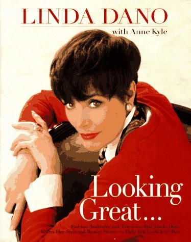 Looking Great by Dano, Linda, Acceptable Book
