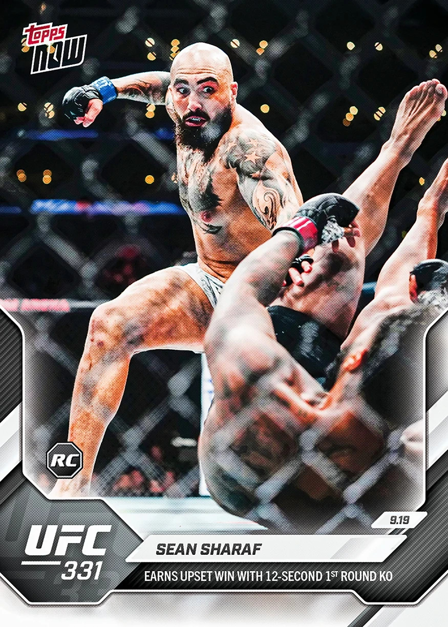Sean Sharaf RC UFC331 12 Second KO Upset- 2026 UFC Topps NOW - Card 34 Presale Sean Sharaf RC UFC331 12 Second KO Upset- 2026 UFC Topps NOW - Card 34 Presale