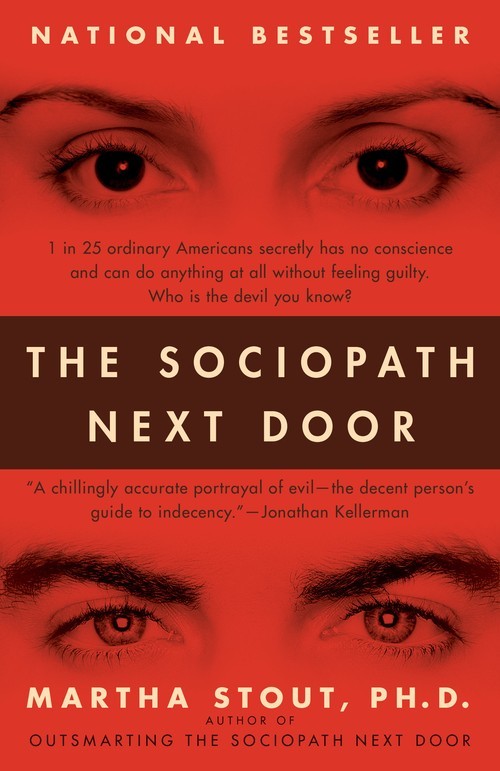The Sociopath Next Door: The Ruthless ..., Martha Stout