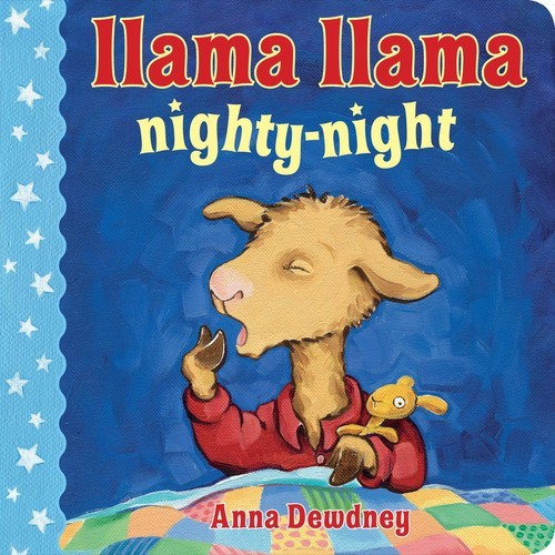 Llama Llama Nighty-Night: Llama Llama, Anna Dewdney