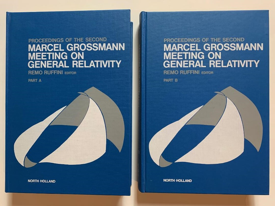Proceedings of the Second Marcel Grossman Meeting on General Relativity. 2-Vols