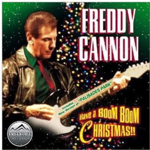 FREDDY CANNON Have a Boom Boom Christmas (CD) FREDDY CANNON Have a Boom Boom Christmas (CD)