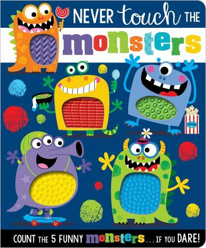Never Touch the Monsters (Never Touch a) - Board book - VERY GOOD