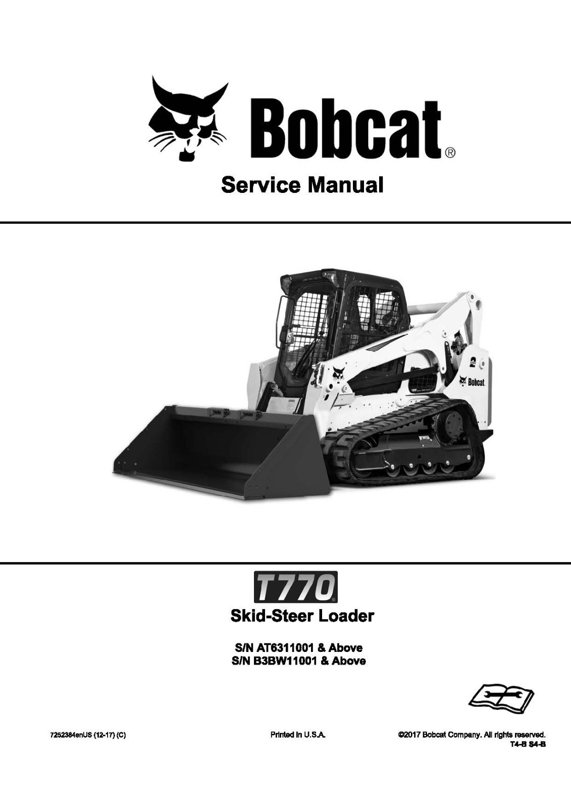 Bobcat T770 Track Loader Service Shop Repair Manual 7252384 Bobcat T770 Track Loader Service Shop Repair Manual 7252384