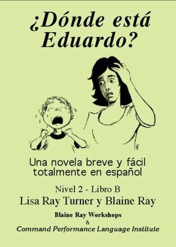 Donde esta Eduardo? (Spanish Edition) - Paperback By Lisa Ray Turner - GOOD Donde esta Eduardo? (Spanish Edition) - Paperback By Lisa Ray Turner - GOOD