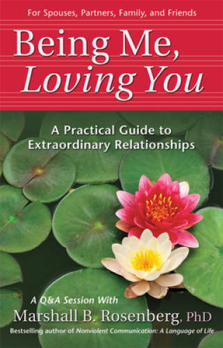 Being Me, Loving You: A Practical Guide to Extraordinary Relationshi - VERY GOOD Being Me, Loving You: A Practical Guide to Extraordinary Relationshi - VERY GOOD