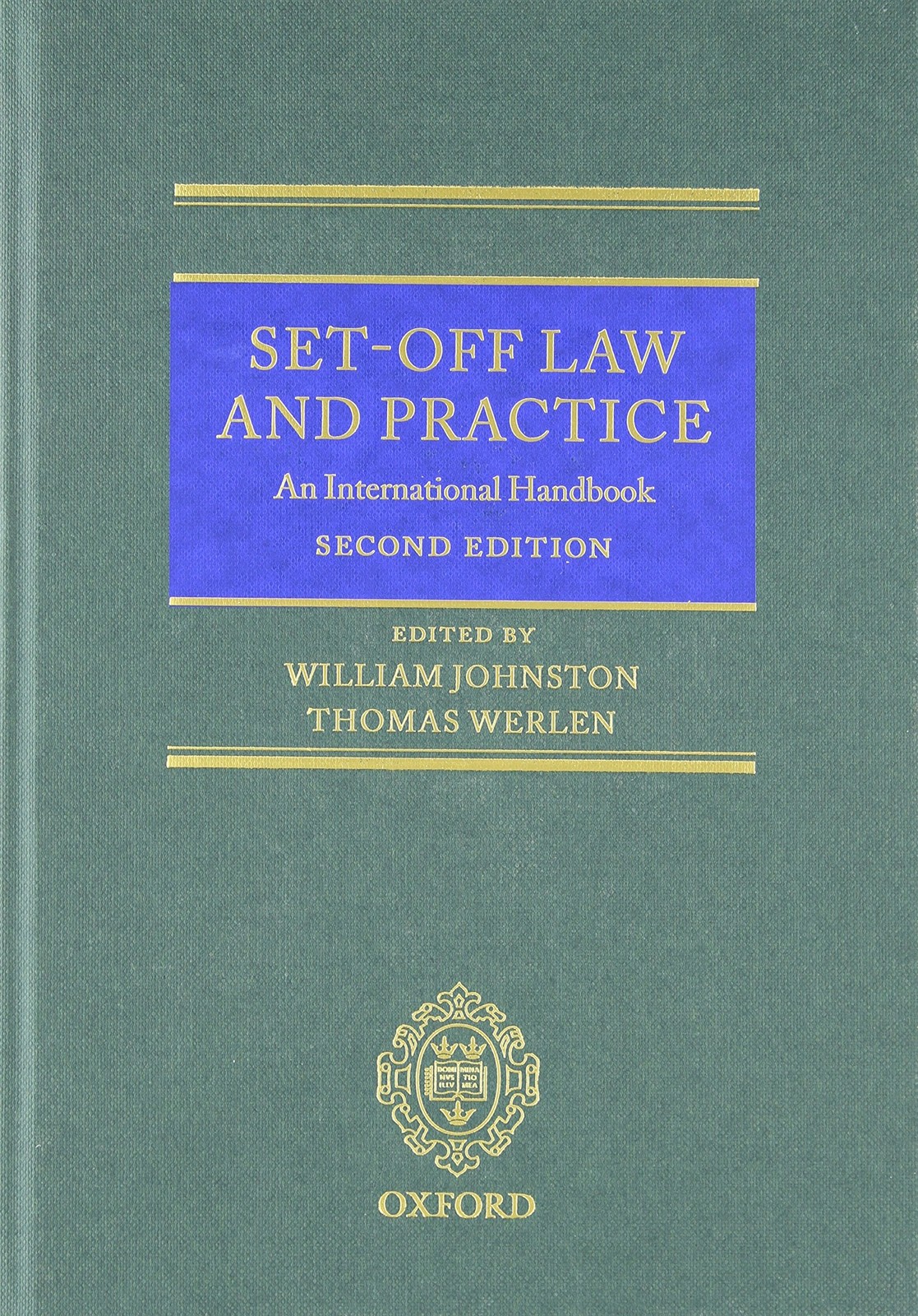 Set-Off Law and Practice by William Johnston - Hardcover 2010 - GOOD
