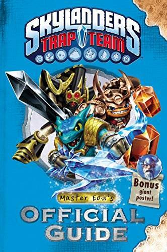 Skylanders Trap Team: Master Eon\'s Official Guide (Skylanders Universe) - GOOD Skylanders Trap Team: Master Eon\'s Official Guide (Skylanders Universe) - GOOD