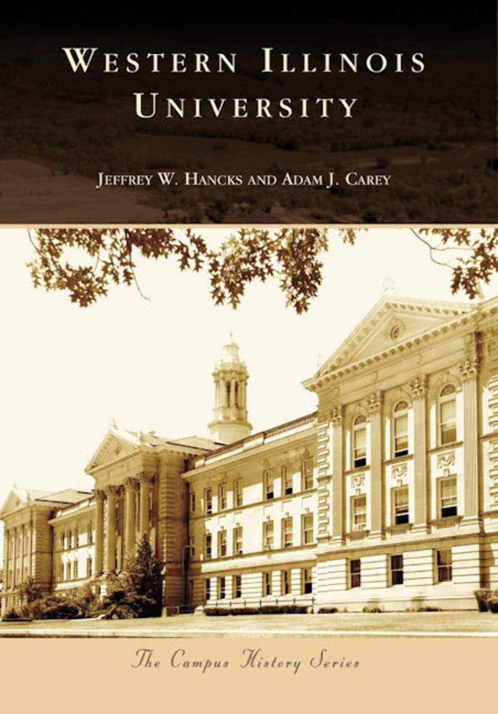 NEW Arcadia Publishing Western Illinois University, IL 9780738561417 Campus Hist