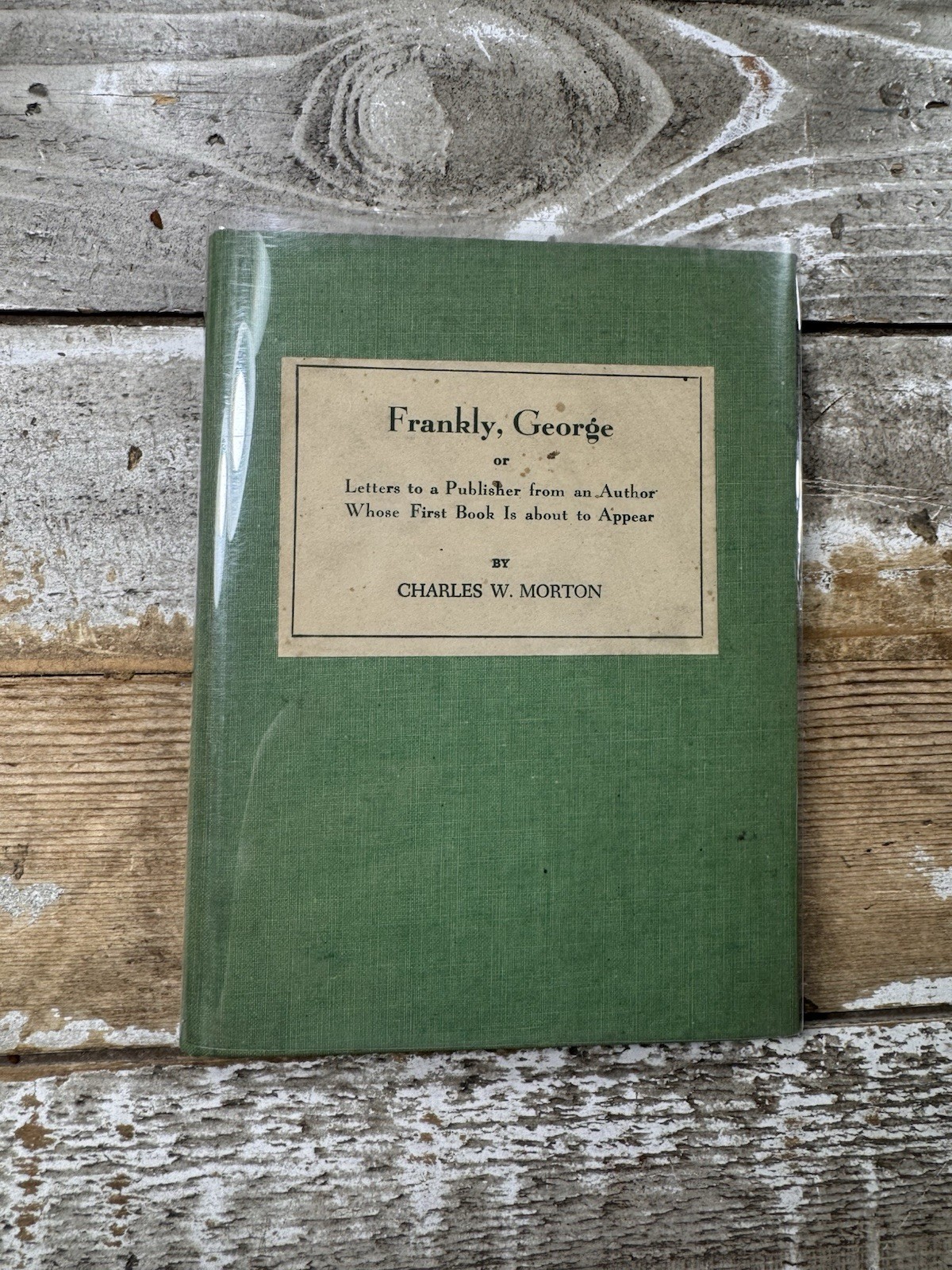 1951 Antique Book “Frankly, George” SIGNED Charles W. Morton to Ted Weeks