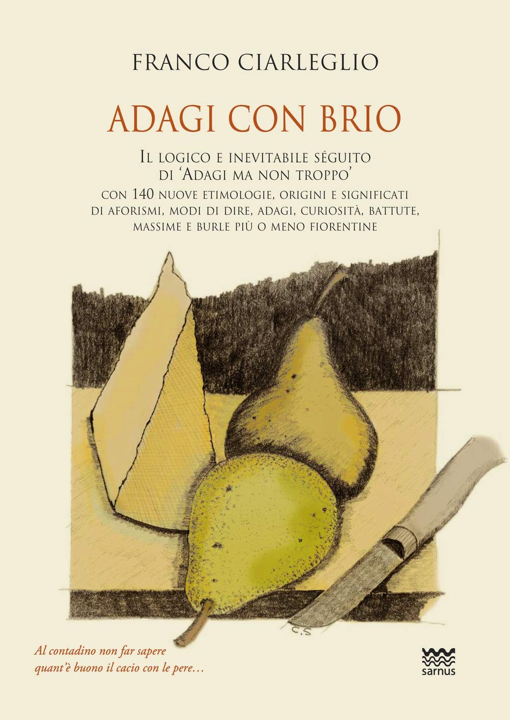 Franco Ciarleglio Adagi con brio (Paperback) (UK IMPORT) Franco Ciarleglio Adagi con brio (Paperback) (UK IMPORT)