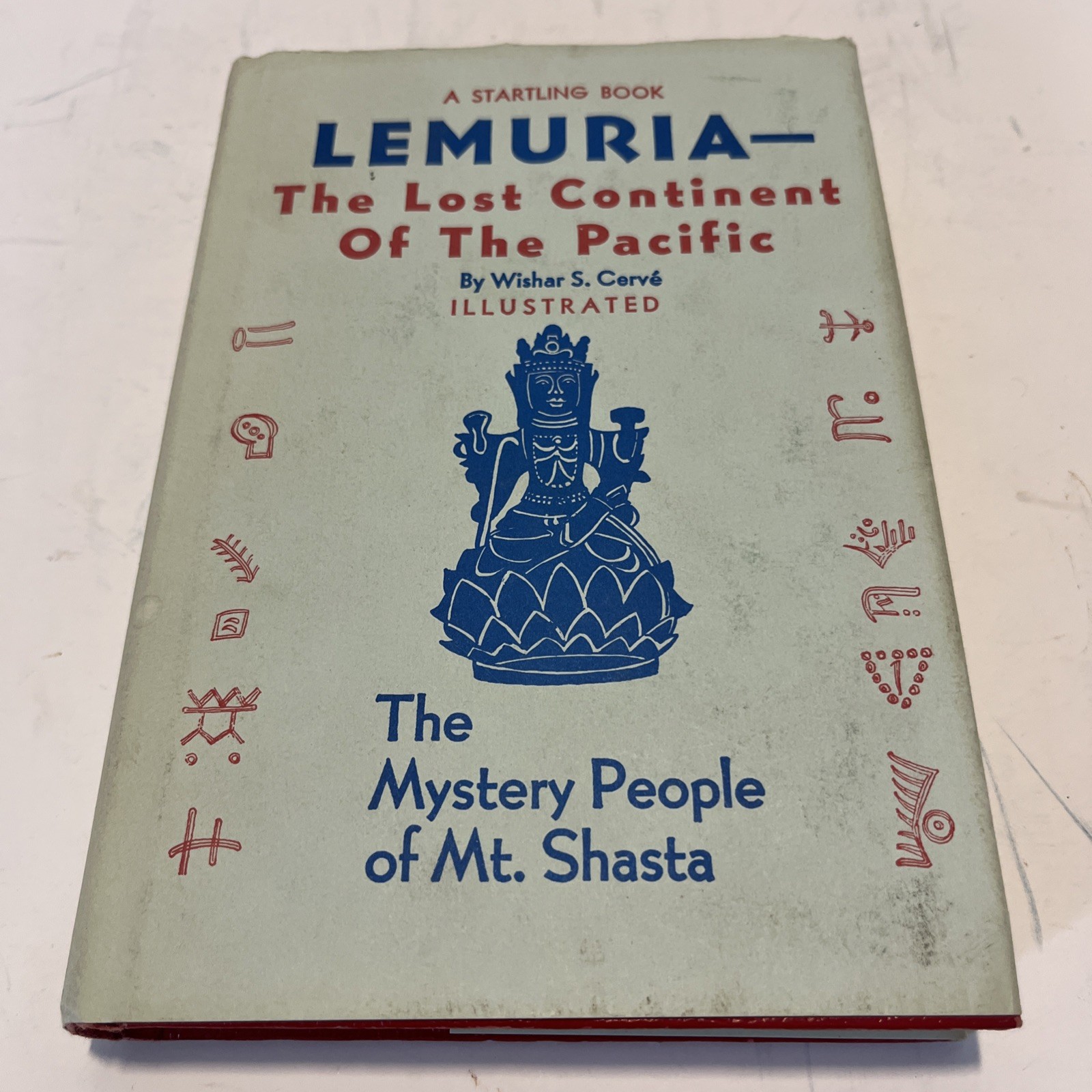 Lemuria: The Lost Continent of the Pacific by W.S. Cervé Hardcover Book