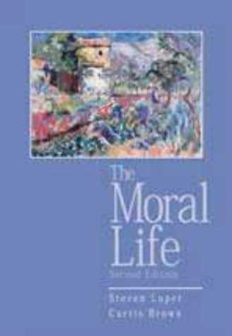 THE MORAL LIFE, 2ND EDITION - - Acceptable - See condition notes