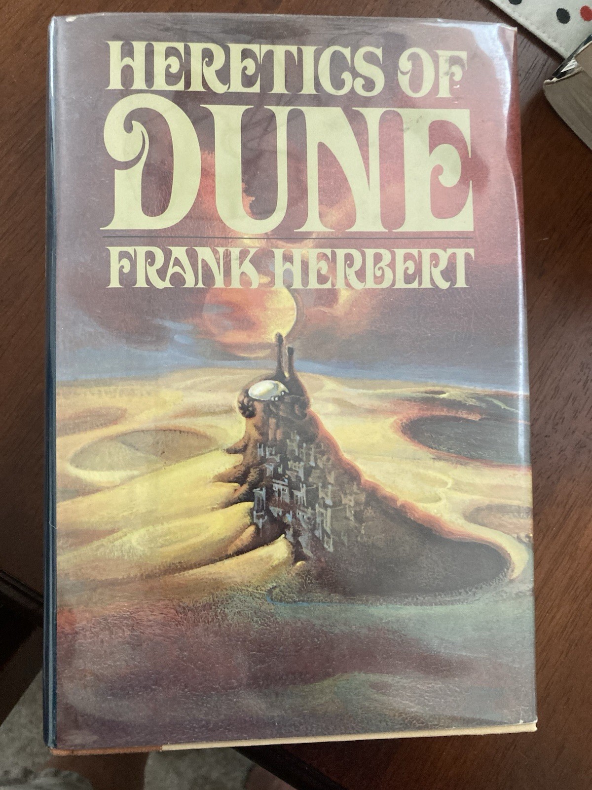 Heretics Of Dune By Frank Herbert (HCDJ 1984) 1st Edition First Printing + Extra Heretics Of Dune By Frank Herbert (HCDJ 1984) 1st Edition First Printing + Extra