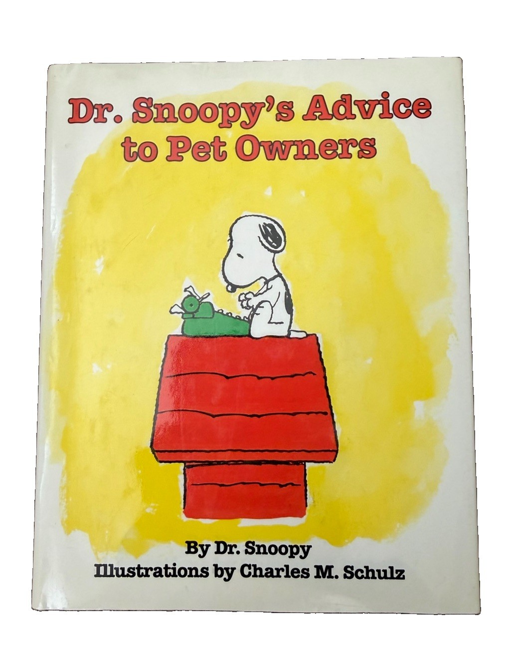 Dr Snoopy’s Advice to Pet Owners Charles M Schulz 1993 Hardcover Peanuts RARE