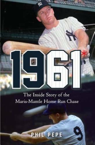1961: The Inside Story of the Maris-Mantle Home Run Chase (Rough Cut) - GOOD 1961: The Inside Story of the Maris-Mantle Home Run Chase (Rough Cut) - GOOD