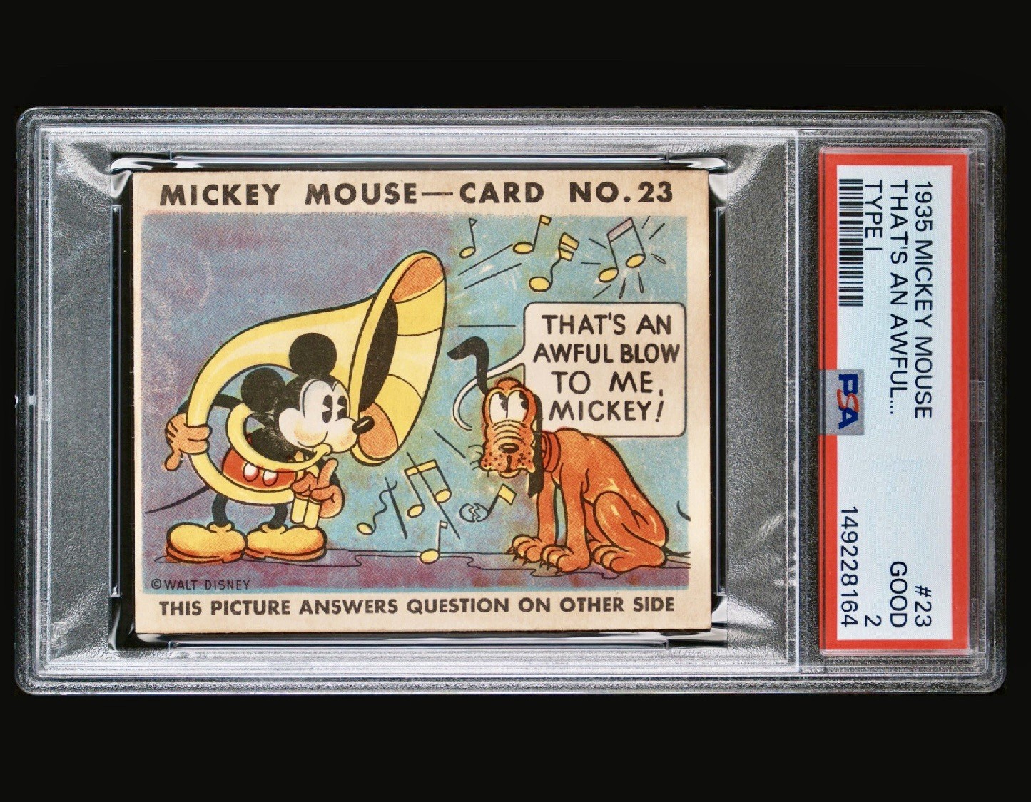 1935 Mickey Mouse Gum Card R89 TYPE 1 - #23 ULTRA RARE - PSA 2 That’s An Awful.. 1935 Mickey Mouse Gum Card R89 TYPE 1 - #23 ULTRA RARE - PSA 2 That’s An Awful..