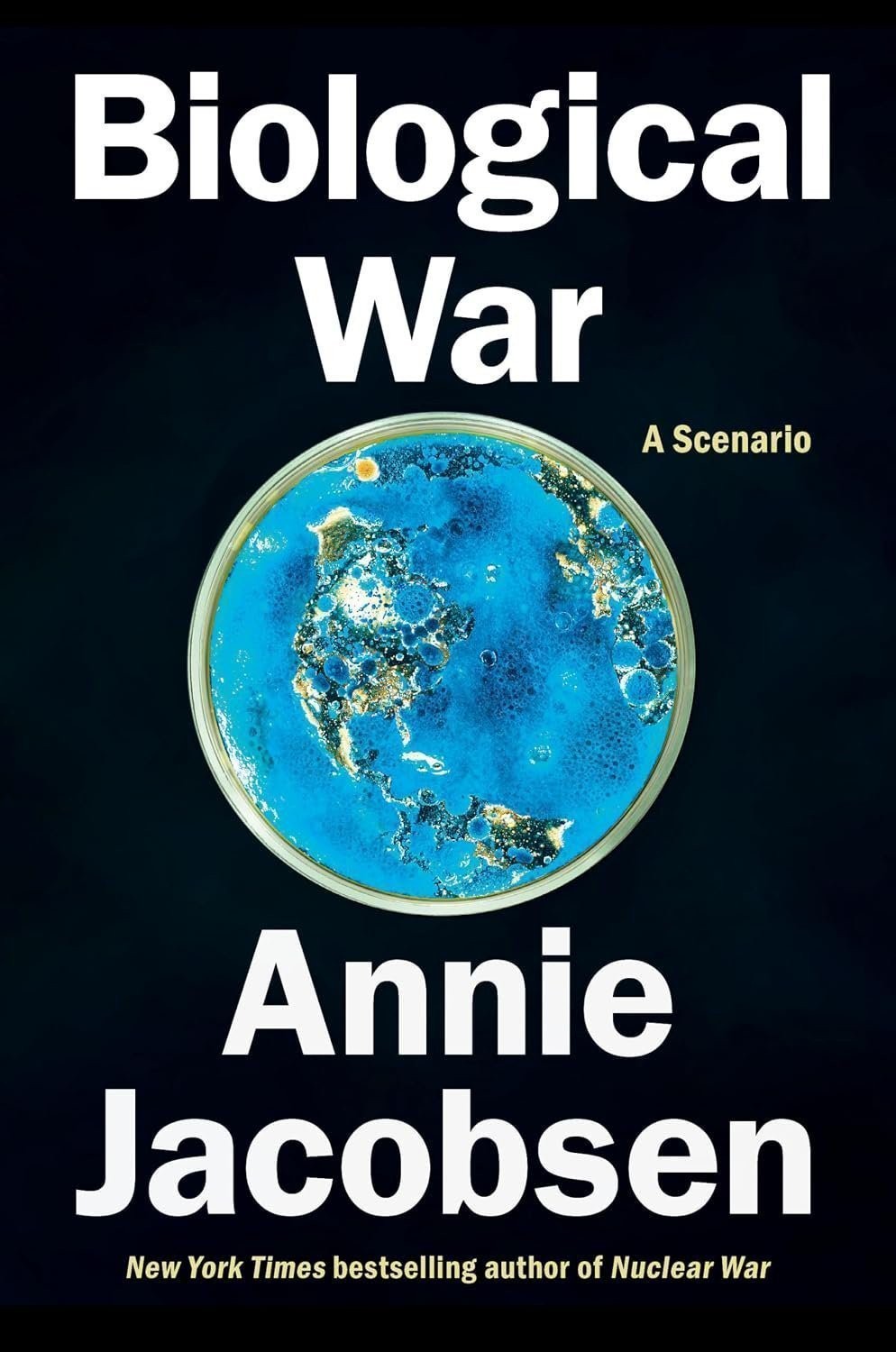 Biological War: A Scenario Biological War: A Scenario