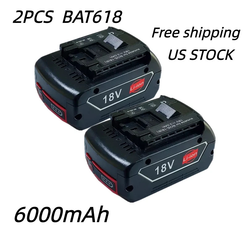 2PCS 6Ah 18V Battery For Bosch Drill Drivers & Hammer Drill Drivers GSR18V US# 2PCS 6Ah 18V Battery For Bosch Drill Drivers & Hammer Drill Drivers GSR18V US#