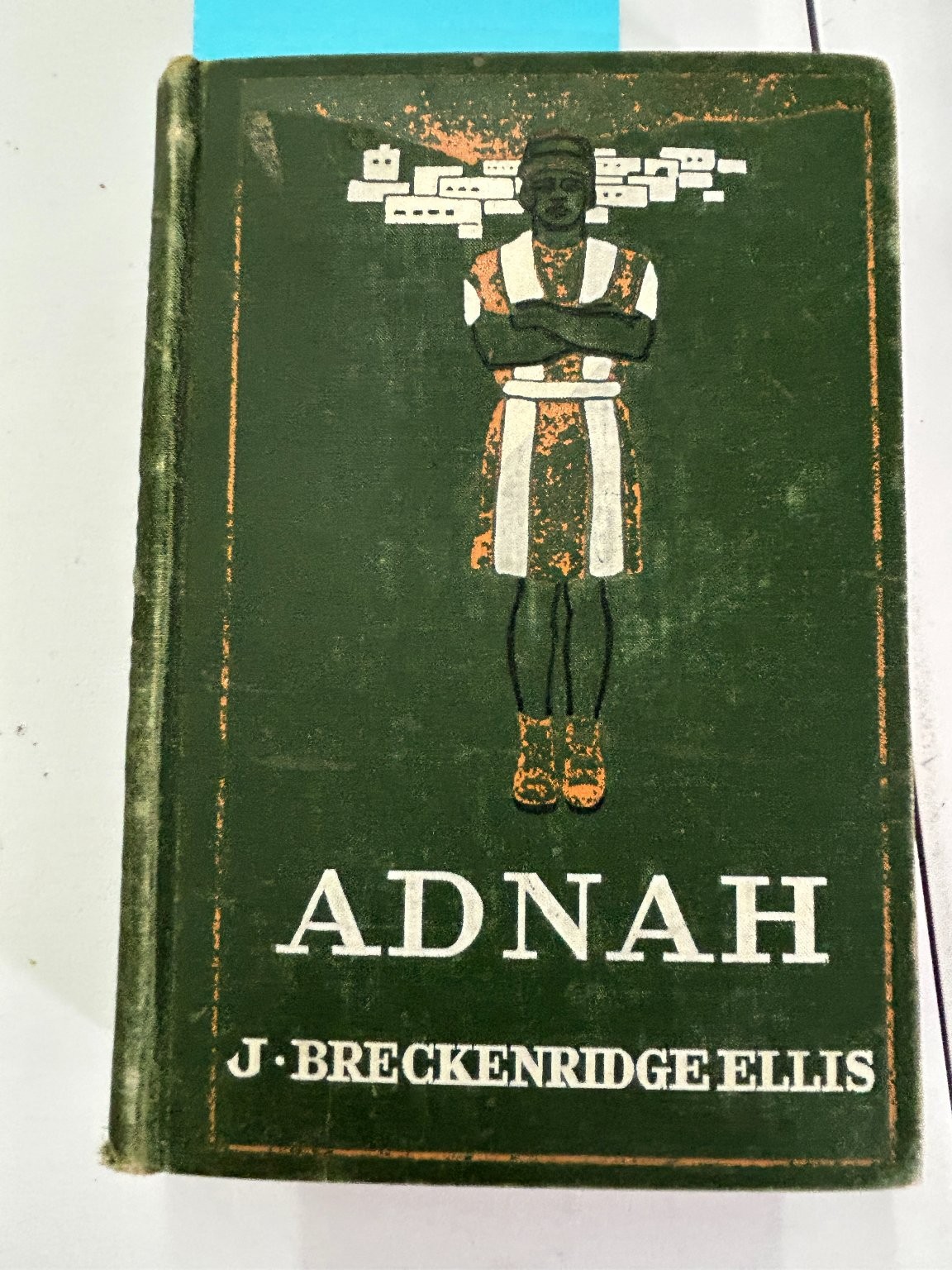 Adnah J Breckenridge Ellis 1902 Vintage Historical Fiction George W Jacobs