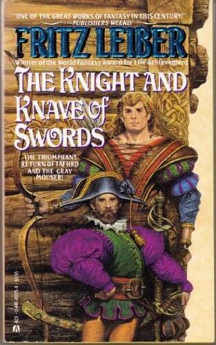 The Knight and Knave of Swords (Saga of Fafhrd and the Gray Mouser, - GOOD The Knight and Knave of Swords (Saga of Fafhrd and the Gray Mouser, - GOOD