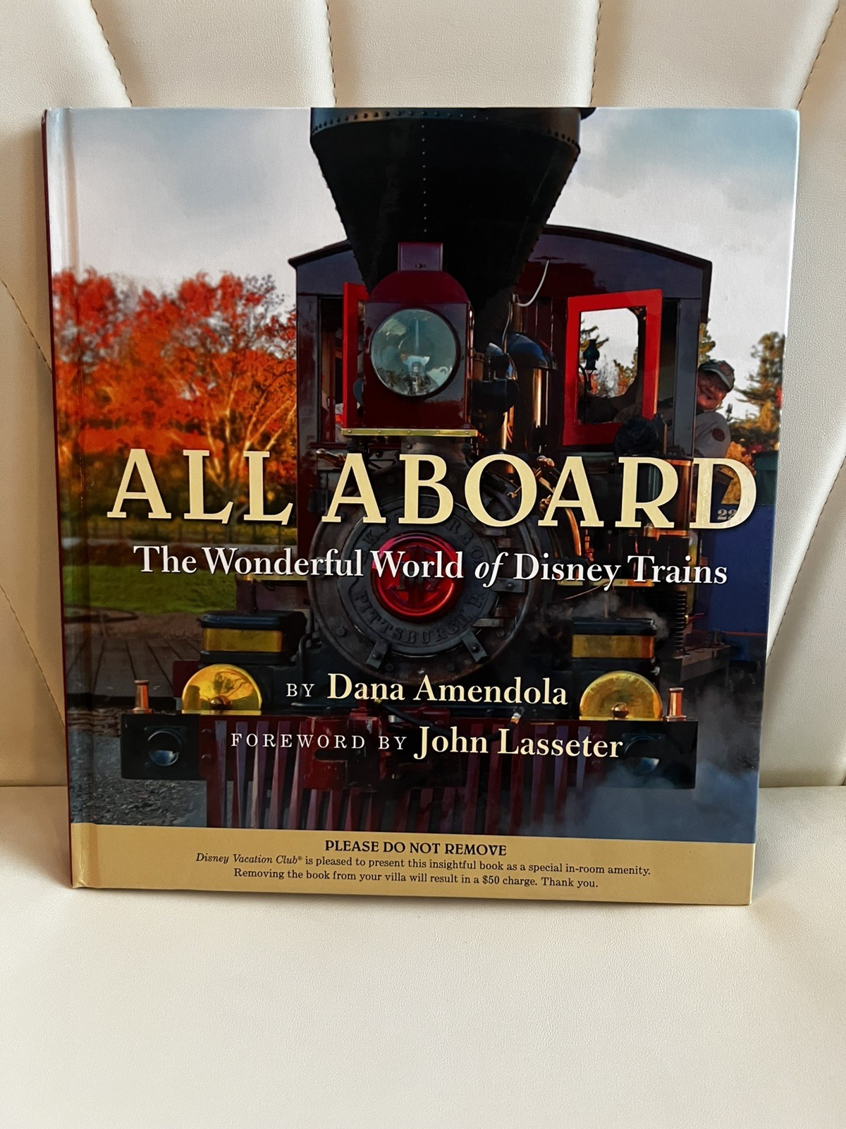 All Aboard: The Wonderful World of Disney Trains by Dana Amendola HC