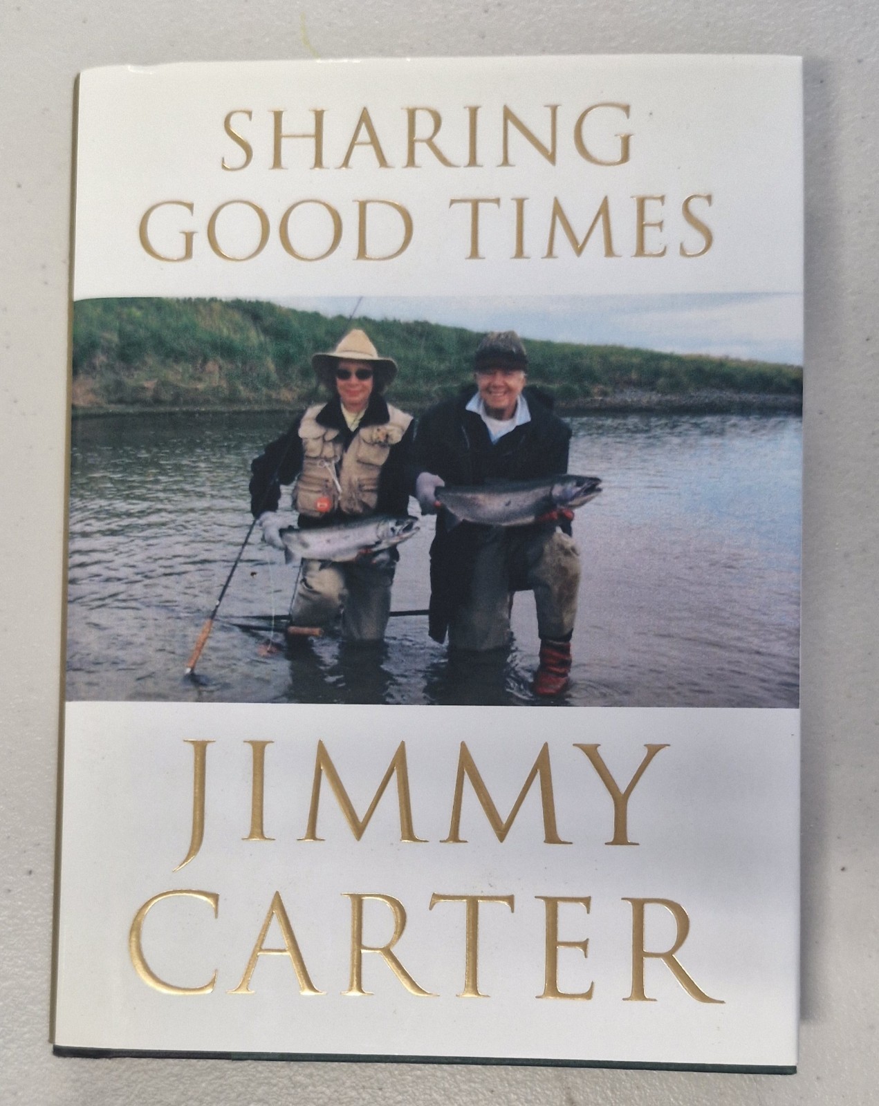 Sharing Good Times by Jimmy Carter (2004, Hardcover)