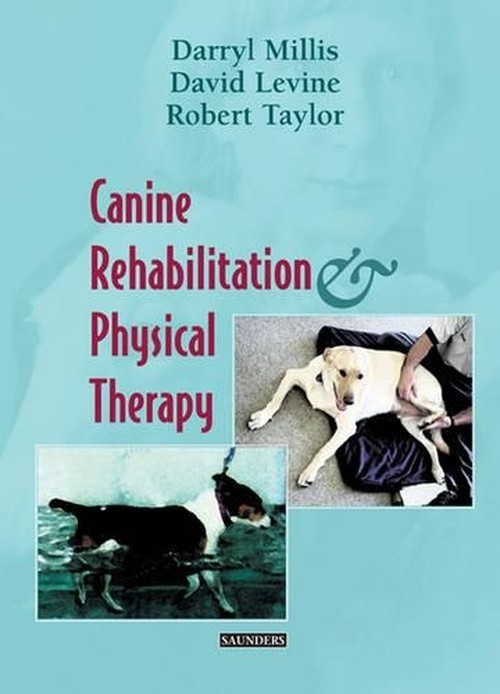 Canine Rehabilitation and Physical Th..., Darryl Millis